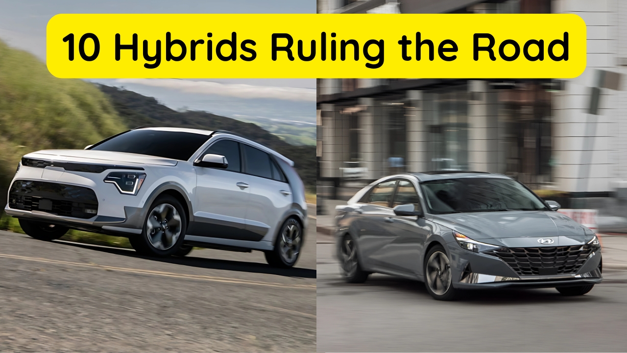 10 Hybrids Ruling the Road